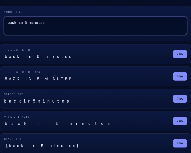 Vaporwave Text tool with "back in 5 minutes" entered, showing fullwidth, spaced-out, and bracketed style variants with Copy buttons